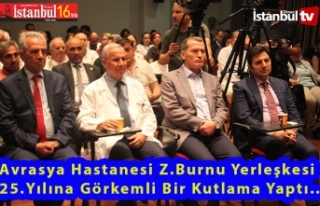 AVRASYA HASTANESİ ZEYTİNBURNU YERLEŞKESİ 25 YAŞINDA...